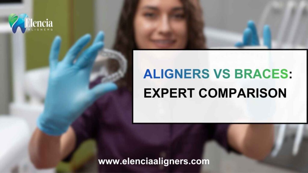 Aligners vs Braces: Expert Comparison