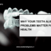 teeth alignment problems