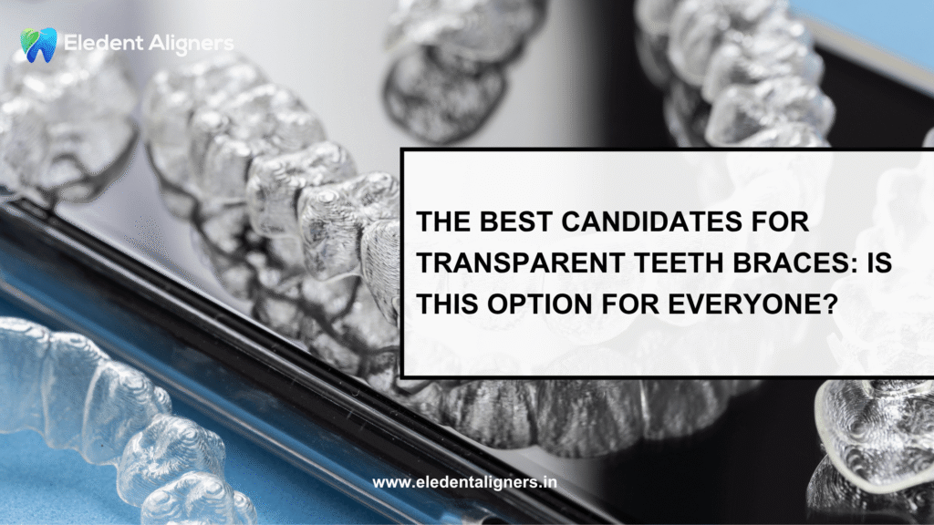 transparent teeth braces
